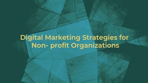 digital marketing strategy for charities|Digital Marketing for Nonprofit Organizations: Strategies for Success.